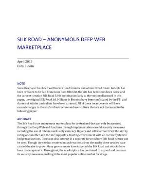 Silk Road – Anonymous Deep Web Marketplace