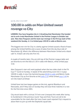 100.00 in Odds on Man United Sweet Revenge Vs City