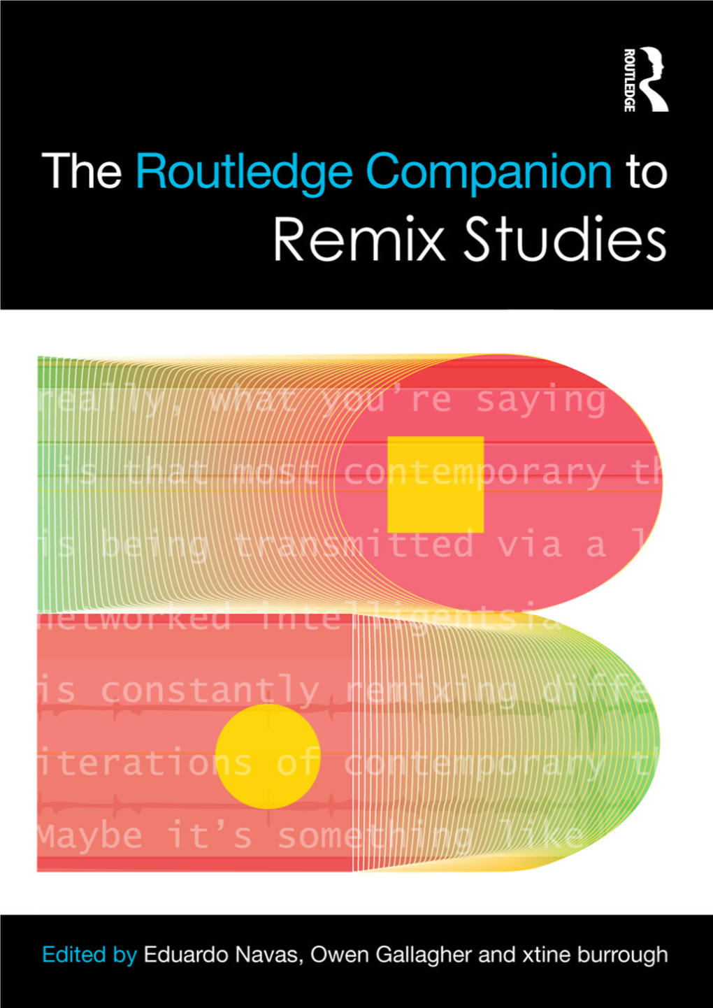 The Routledge Companion to Remix Studies