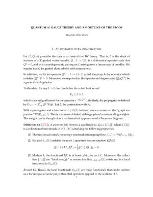 The Quantum 4D Gauge Theory and an Outline of the Proof