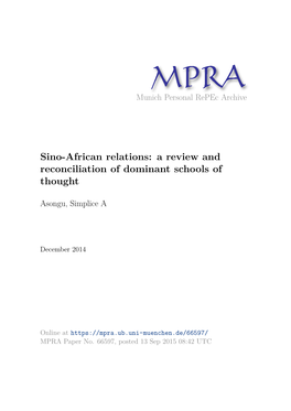 Sino-African Relations: a Review and Reconciliation of Dominant Schools of Thought