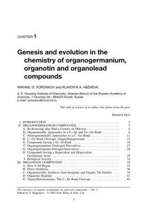 Genesis and Evolution in the Chemistry of Organogermanium, Organotin and Organolead Compounds