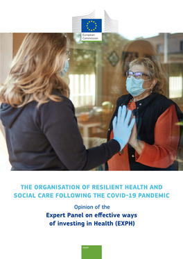 Opinion on the Organisation of Resilient Health and Social Care Following the COVID-19 Pandemic