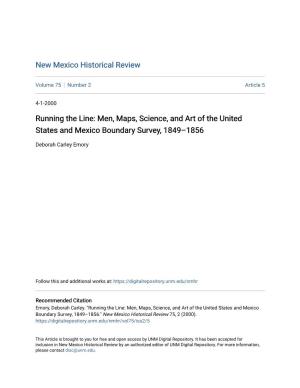 Men, Maps, Science, and Art of the United States and Mexico Boundary Survey, 1849–1856