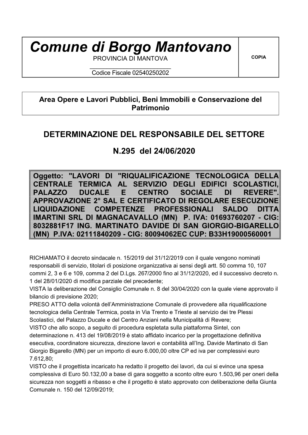 Comune Di Borgo Mantovano PROVINCIA DI MANTOVA COPIA ______Codice Fiscale 02540250202