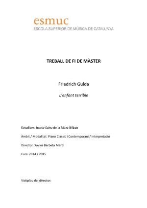 TREBALL DE FI DE MÀSTER Friedrich Gulda