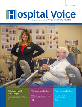 A Magazine for and About Oregon Community Hospitals the Informed