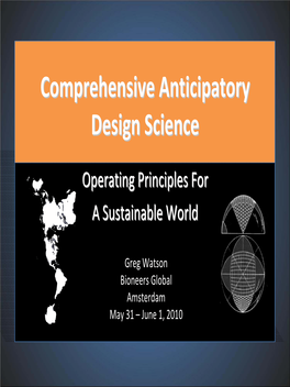 Comprehensive Anticipatory Design Science