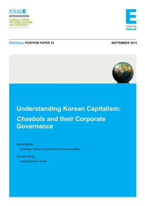 Understanding Korean Capitalism: Chaebols and Their Corporate Governance