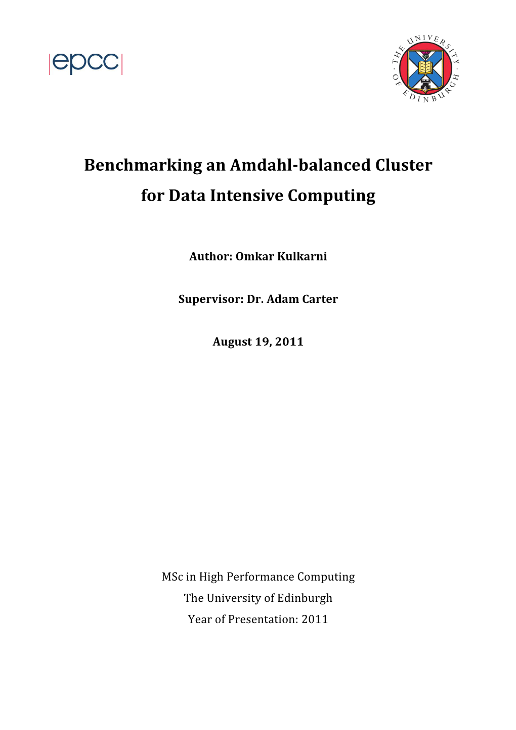 Benchmarking an Amdahl-Н‐Balanced Cluster for Data