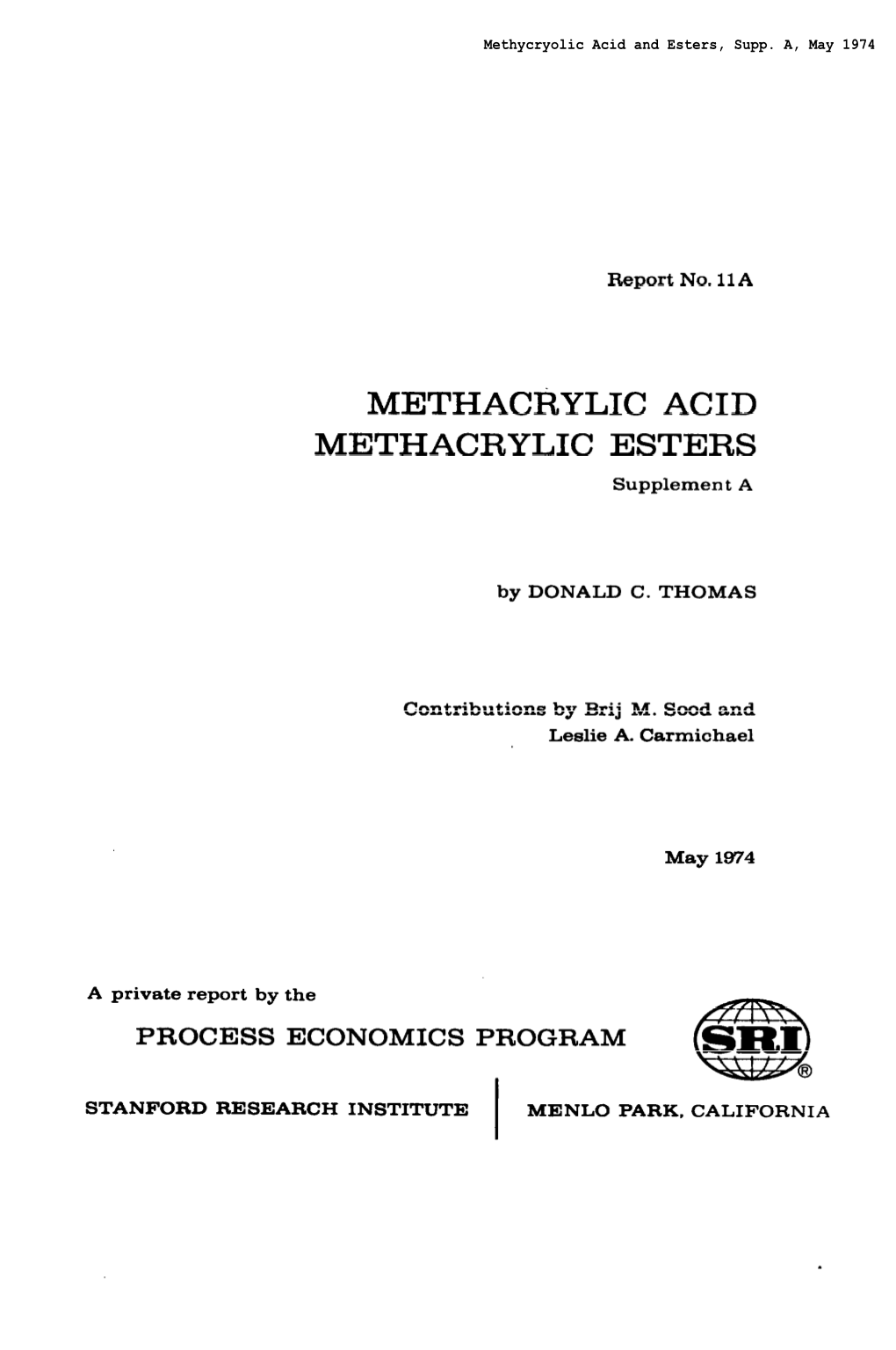 Methycryolic Acid and Esters, Supp. A