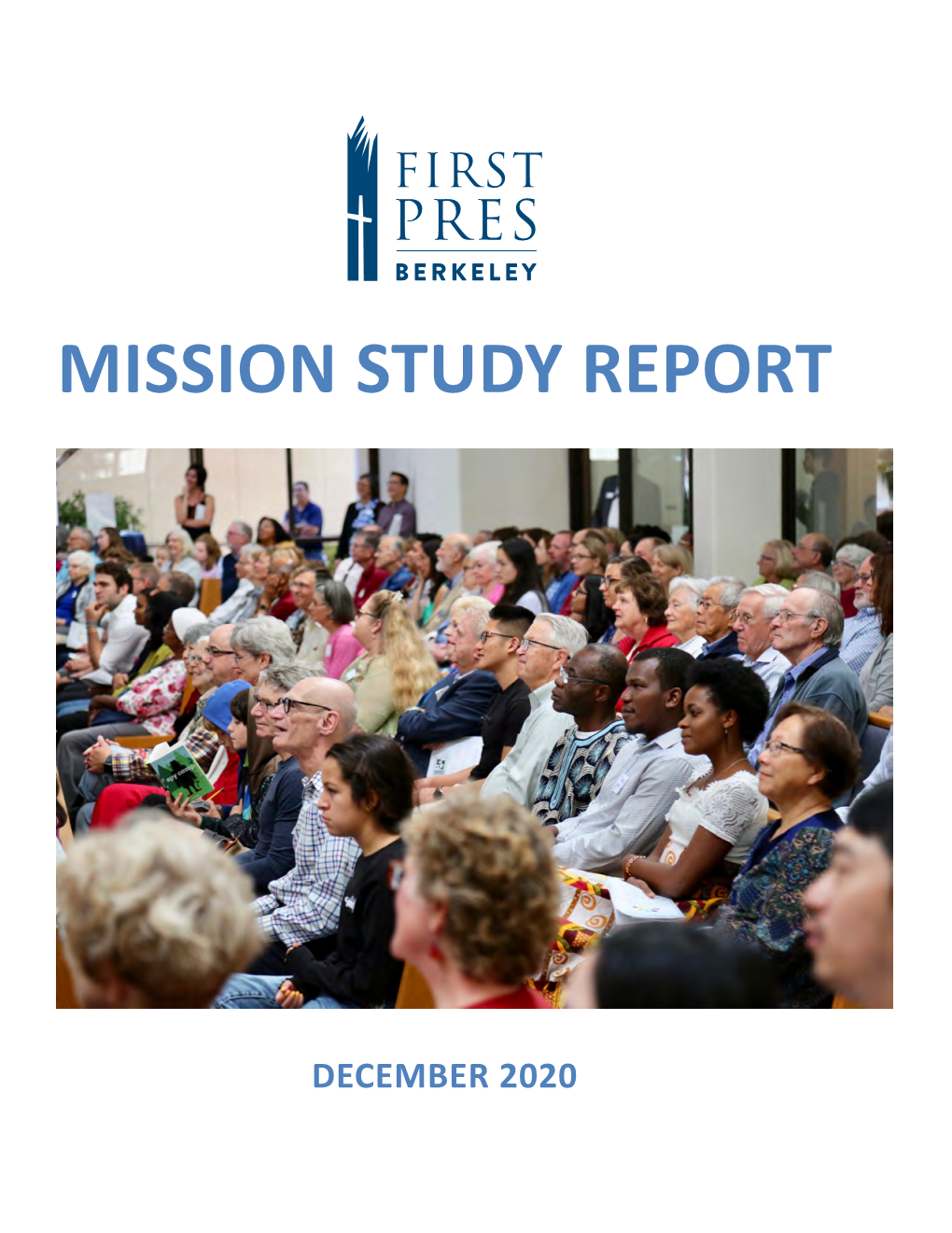 2020 Mission Study Process at First Presbyterian Church of Berkeley