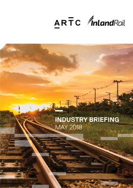 Inland Rail Industry Briefing: May 2018