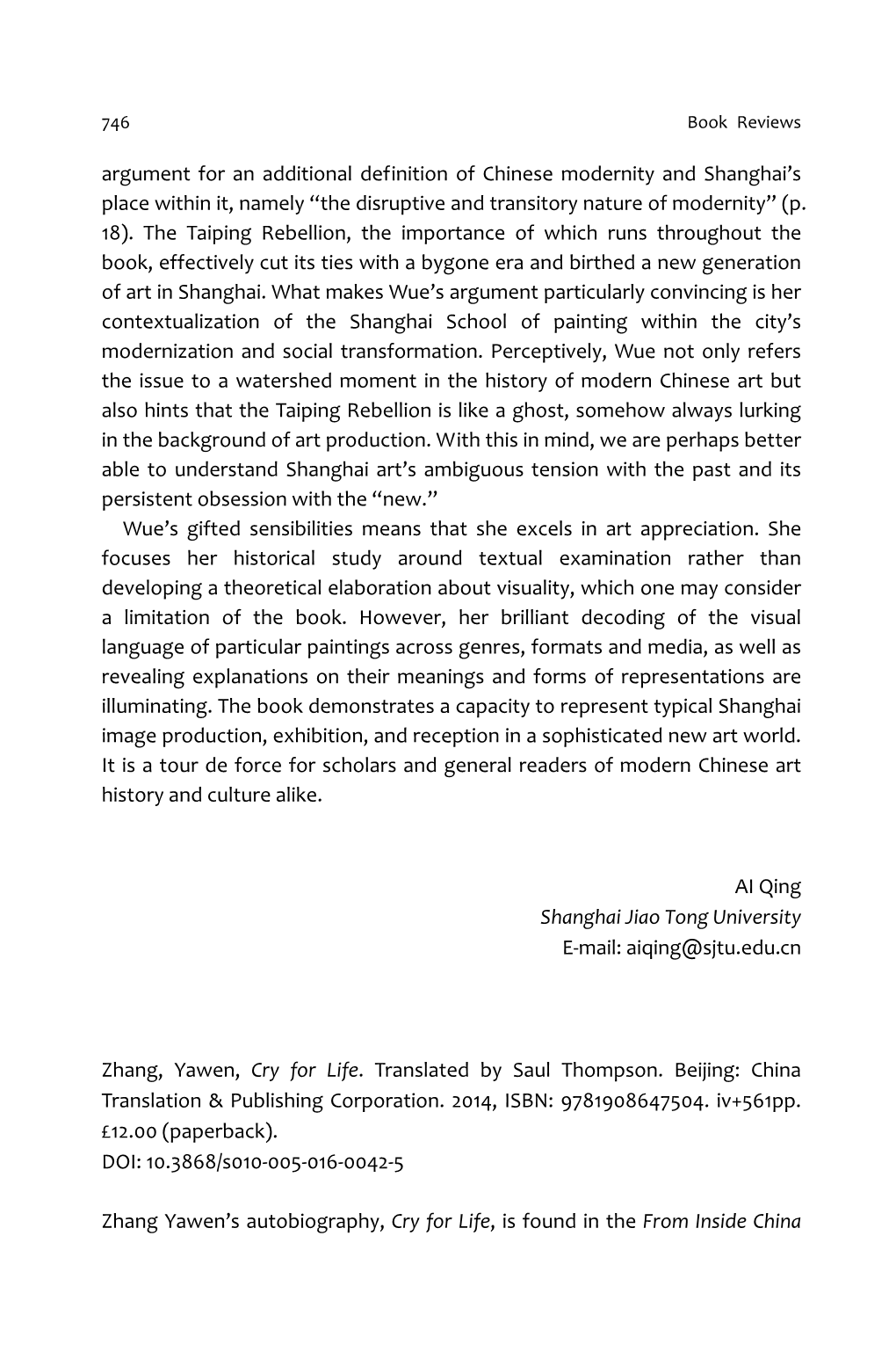 Argument for an Additional Definition of Chinese Modernity and Shanghai’S Place Within It, Namely “The Disruptive and Transitory Nature of Modernity” (P