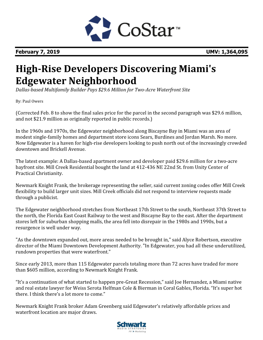High-Rise Developers Discovering Miami's Edgewater Neighborhood Dallas-Based Multifamily Builder Pays $29.6 Million for Two-Acre Waterfront Site