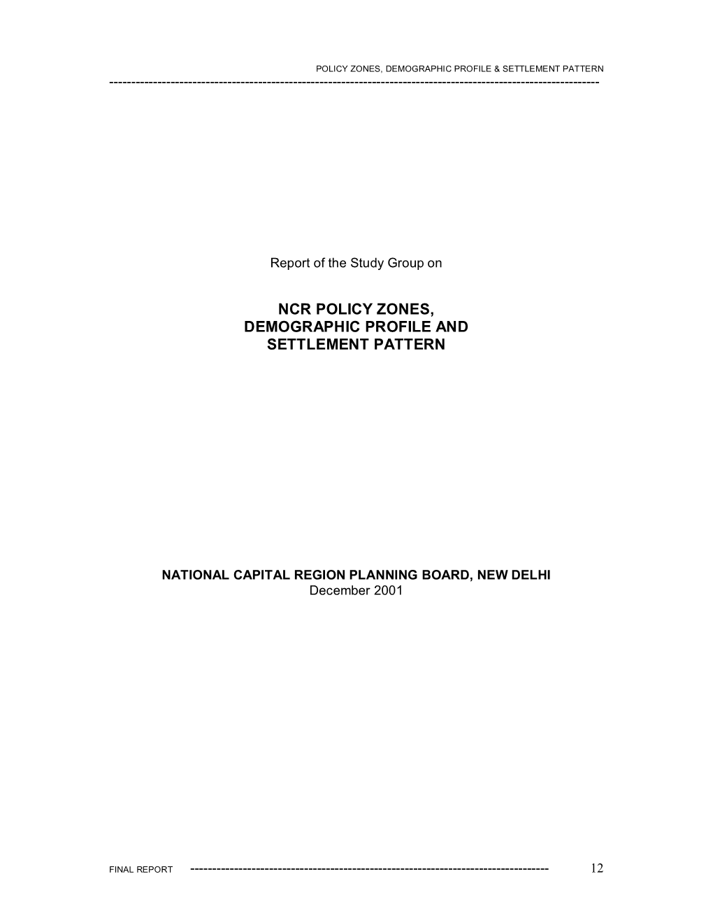 Ncr Policy Zones, Demographic Profile and Settlement Pattern