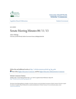Senate Meeting Minutes 06/11/13 Adam Aldridge University of South Florida, Student Government Senate, Aldridge1@Usf.Edu