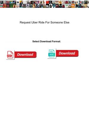 Request Uber Ride for Someone Else