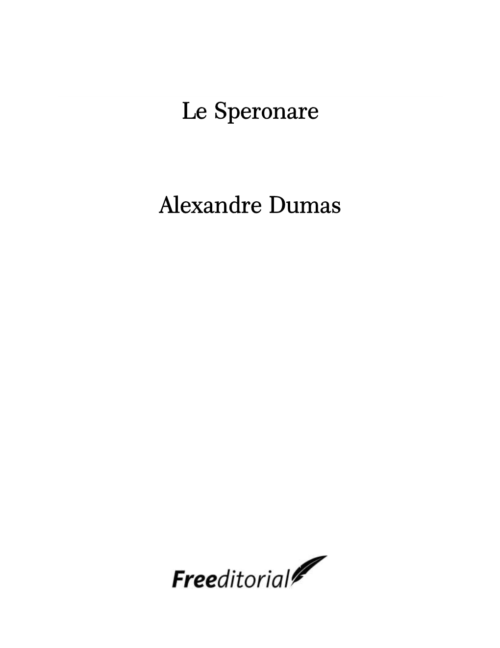 Le Speronare Alexandre Dumas
