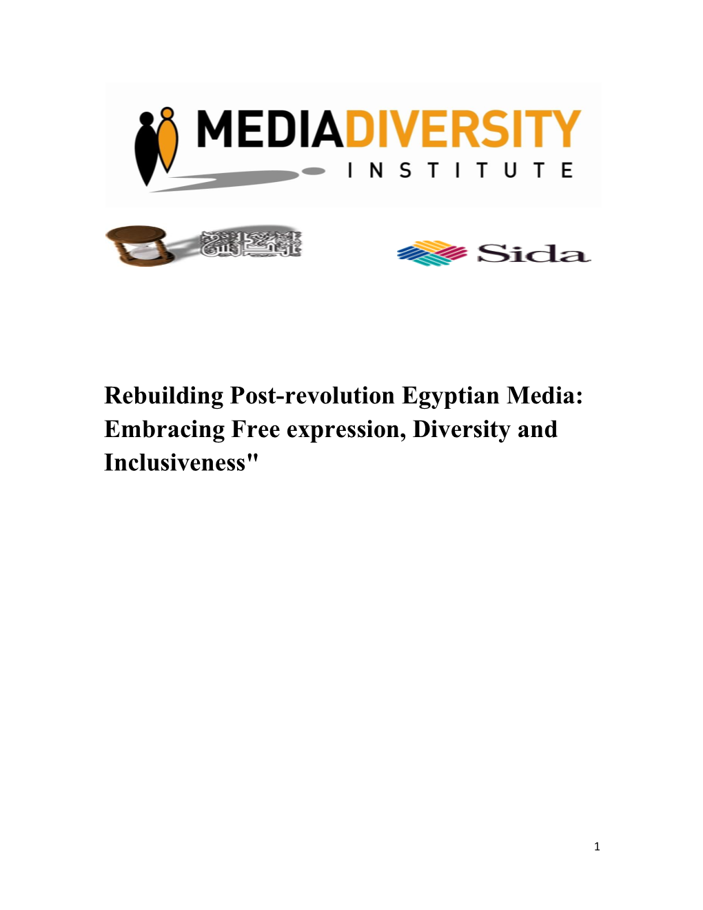 Rebuilding Post-Revolution Egyptian Media: Embracing Free Expression, Diversity and Inclusiveness"