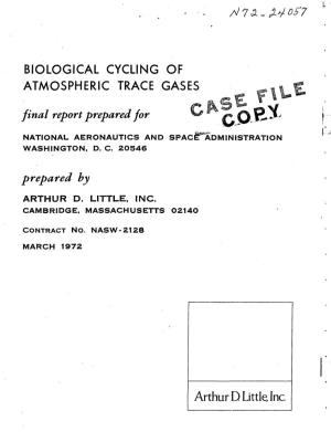 Arthur D Little, Inc. BIOLOGICAL CYCLING of ATMOSPHERIC TRACE GASES
