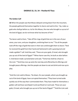 EXODUS 32, 33, 34 – Parshat Ki Tissa the Golden Calf 32 When the People Saw That Moses Delayed Coming Down from the Mountain