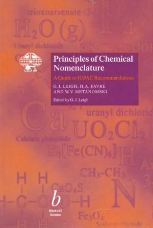 Principles of Chemical Nomenclature a GUIDE to IUPAC RECOMMENDATIONS Principles of Chemical Nomenclature a GUIDE to IUPAC RECOMMENDATIONS