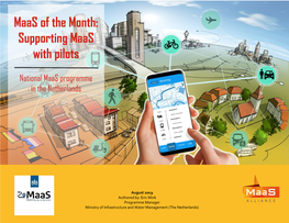 Maas of the Month: Supporting Maas with Pilots