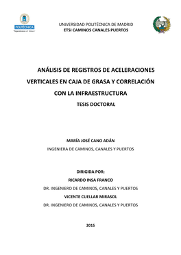 Análisis De Registros De Aceleraciones Verticales En Caja De Grasa Y Correlación Con La Infraestructura Tesis Doctoral