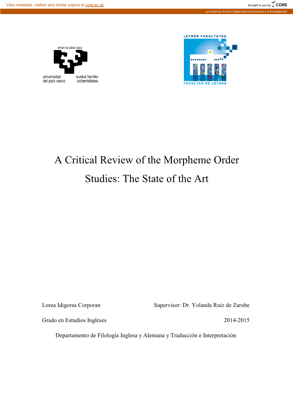 A Critical Review of the Morpheme Order Studies: the State of the Art