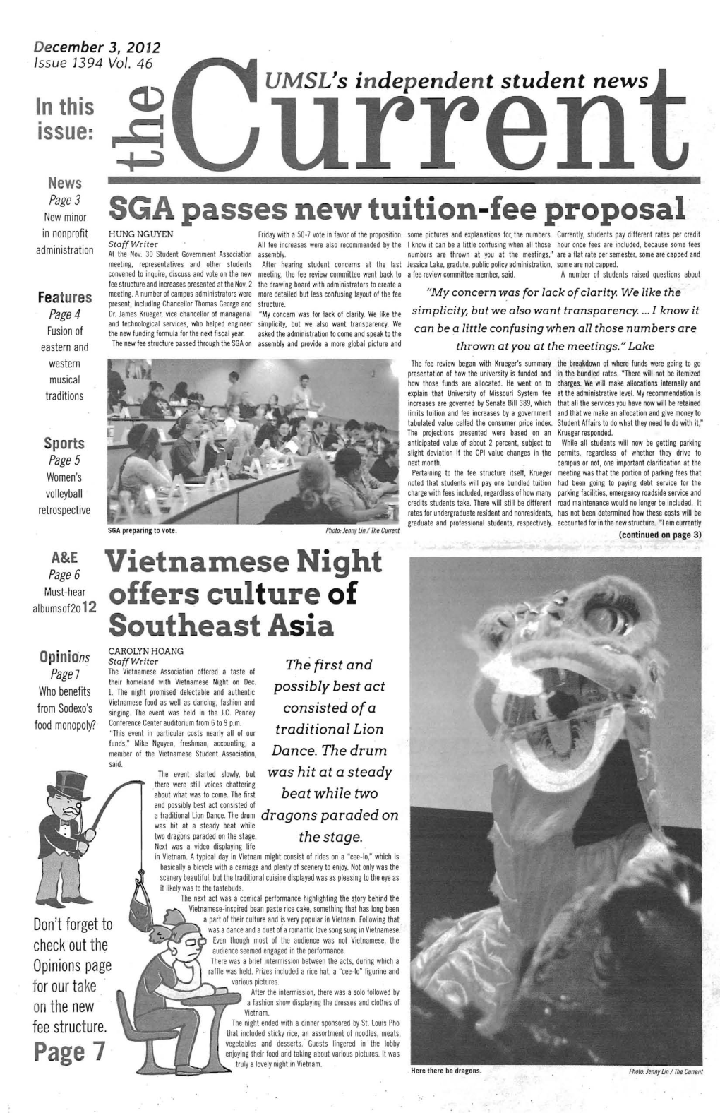 SGA Passes New Tuition-Fee Proposal Vietnamese Night Offers C Iture of Southeast Asia