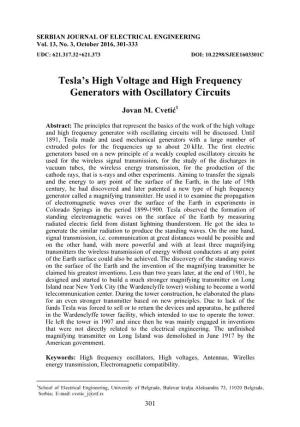 Tesla's High Voltage and High Frequency Generators with Oscillatory Circuits with Each Other the Capacitance Are Great on Primary Side and Small on Secondary