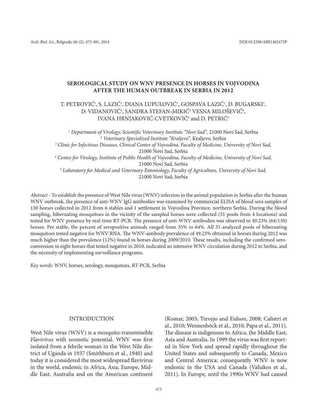 Serological Study on Wnv Presence in Horses in Vojvodina After the Human Outbreak in Serbia in 2012