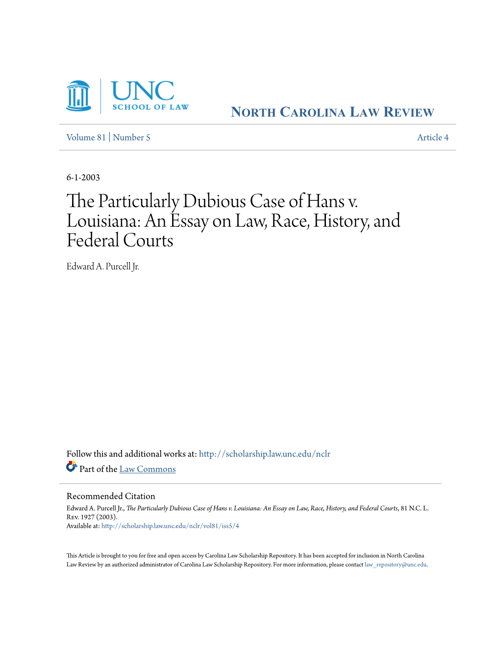 The Particularly Dubious Case of Hans V. Louisiana: an Essay on Law, Race, History, and Federal Courts, 81 N.C