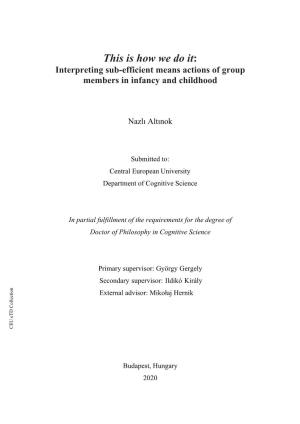 This Is How We Do It: Interpreting Sub-Efficient Means Actions of Group Members in Infancy and Childhood