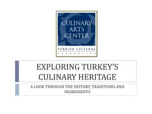 Exploring Turkey's Culinary Heritage