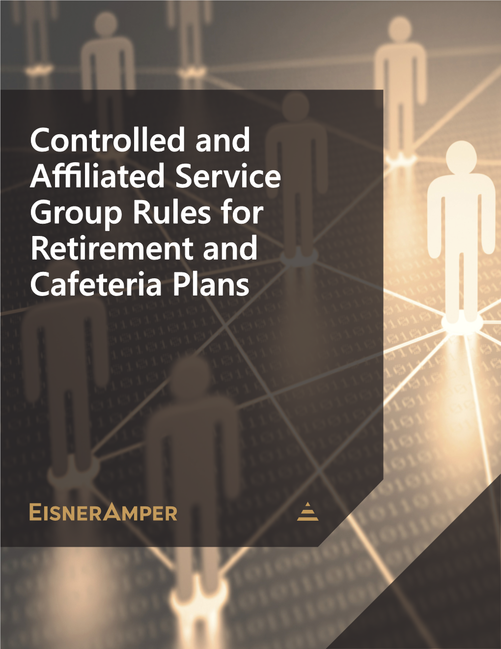 Controlled and Affiliated Service Group Rules for Retirement And