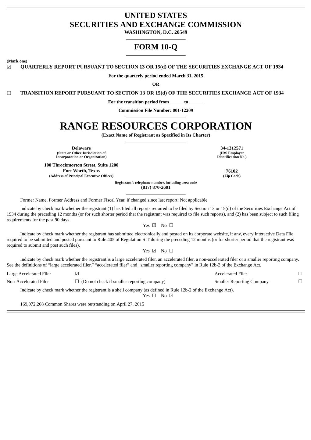 RANGE RESOURCES CORPORATION (Exact Name of Registrant As Specified in Its Charter)