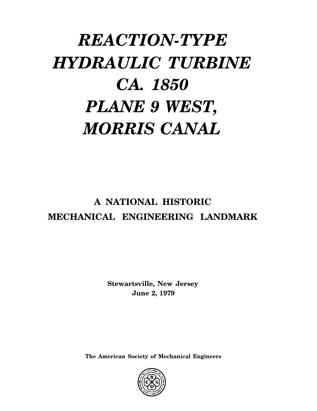 Reaction-Type Hydraulic Turbine Ca. 1850 Plane 9 West, Morris Canal