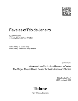 Favelas of Rio De Janeiro by John Guidry Revised by Laura Barbas Rhoden