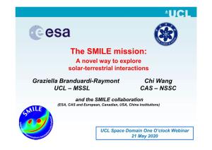 The SMILE Mission: a Novel Way to Explore Solar-Terrestrial Interactions