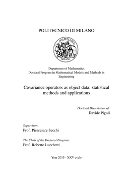 POLITECNICO DI MILANO Covariance Operators As Object Data