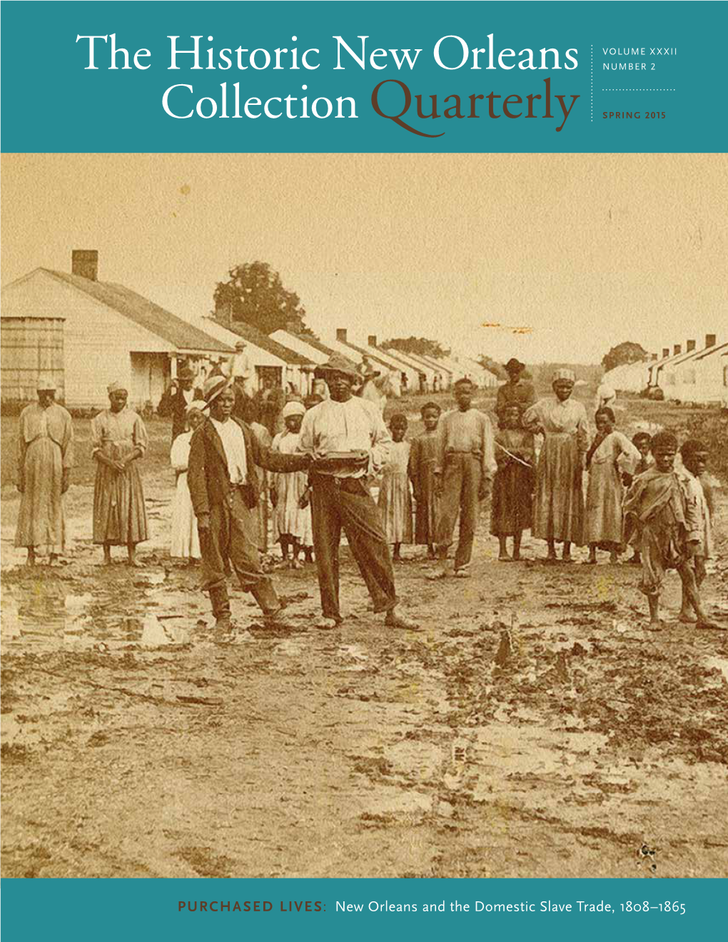 The Historic New Orleans Collection Quarterly