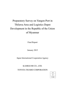Preparatory Survey on Yangon Port in Thilawa Area and Logistics Depot Development in the Republic of the Union of Myanmar