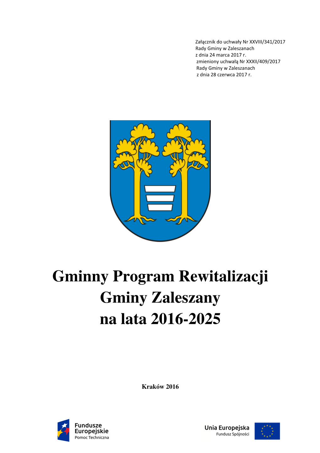 Gminny Program Rewitalizacji Gminy Zaleszany Na Lata 2016-2025