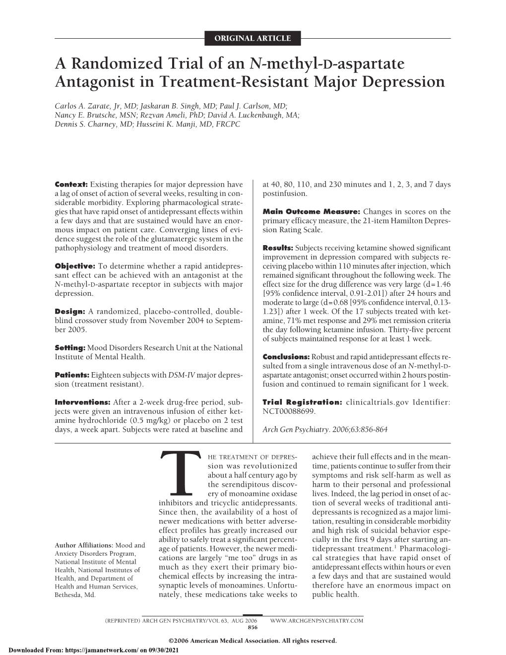 A Randomized Trial of an N-Methyl-D-Aspartate Antagonist in Treatment-Resistant Major Depression