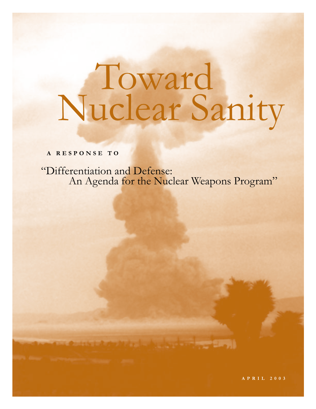 Differentiation and Defense: an Agenda for the Nuclear Weapons Program”