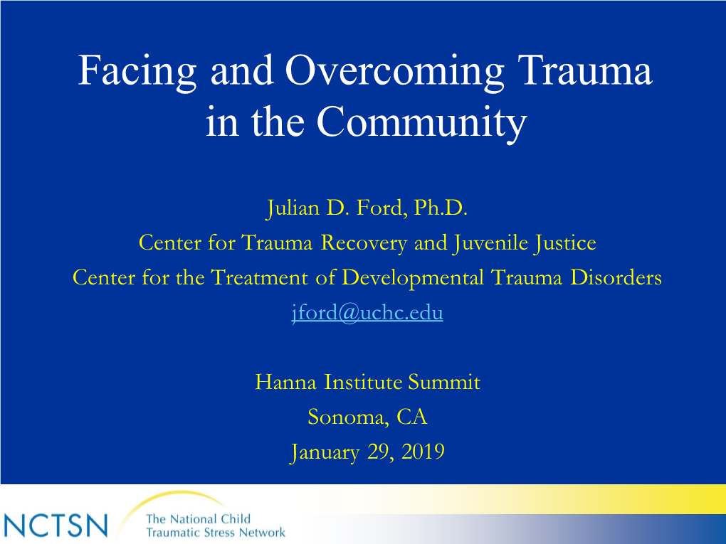 Facing and Overcoming Trauma in the Community