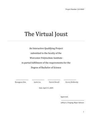 The Virtual Joust