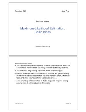 Maximum-Likelihood Estimation: Basic Ideas